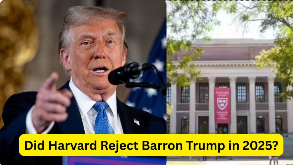 Did Harvard Reject Barron Trump in 2025? Facts, Speculation & Public Perception 2 Did Harvard Reject Barron Trump in 2025? Facts, Speculation & Public Perception