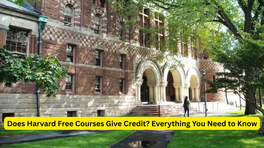 Does Harvard Free Courses Give Credit? Everything You Need to Know 2 Does Harvard Free Courses Give Credit? Everything You Need to Know