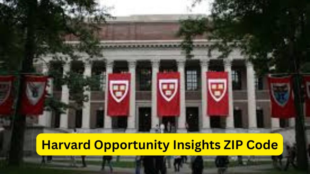 Harvard Opportunity Insights ZIP Code: Understanding Economic Mobility Through Data and Research 2 Harvard Opportunity Insights ZIP Code: Understanding Economic Mobility Through Data and Research