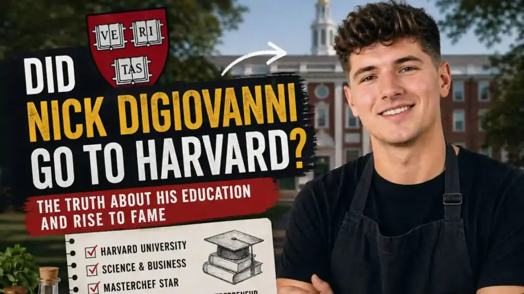 Did Nick DiGiovanni Go to Harvard? The Truth About His Education and Rise to Fame