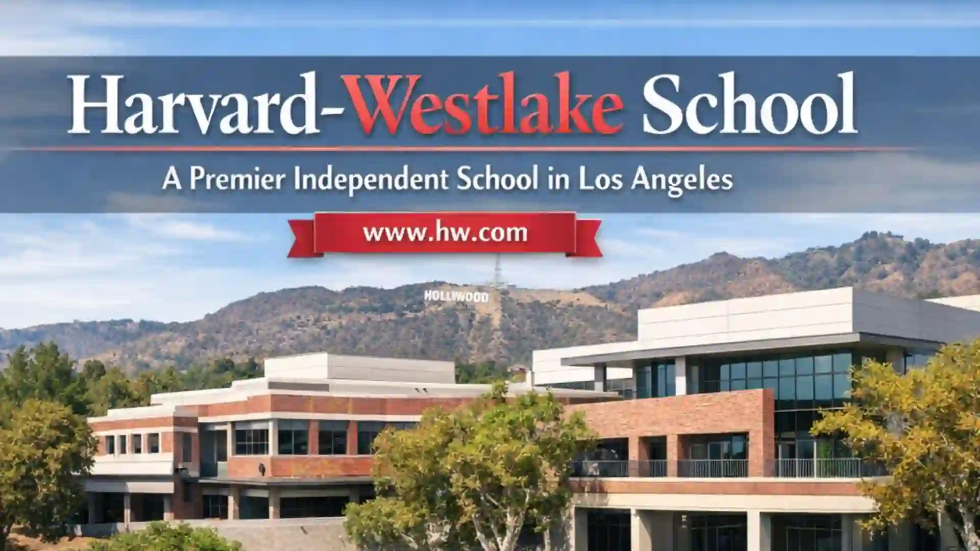 Harvard Westlake High School: A Complete Guide to One of America’s Top Private Schools