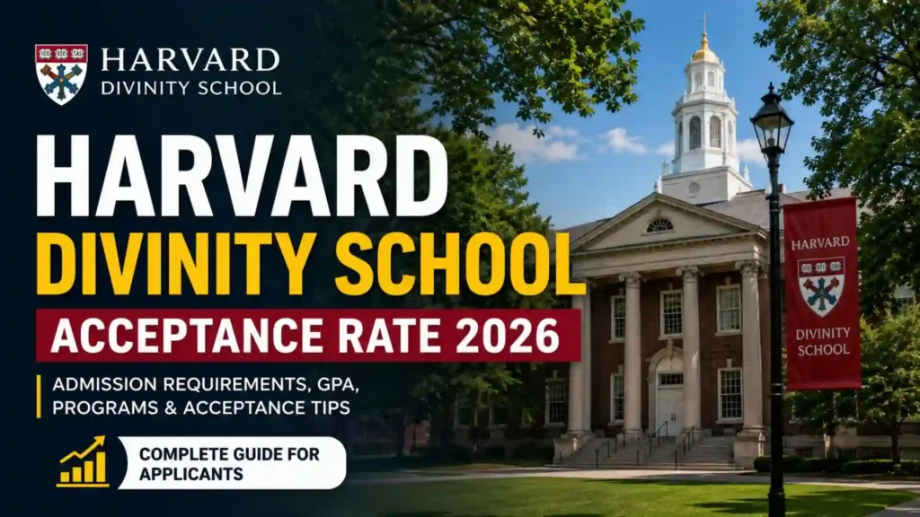 Harvard Divinity School Acceptance Rate 2026: Admission Requirements, GPA, Programs & Acceptance Tips 2 Harvard Divinity School Acceptance Rate 2026: Admission Requirements, GPA, Programs & Acceptance Tips