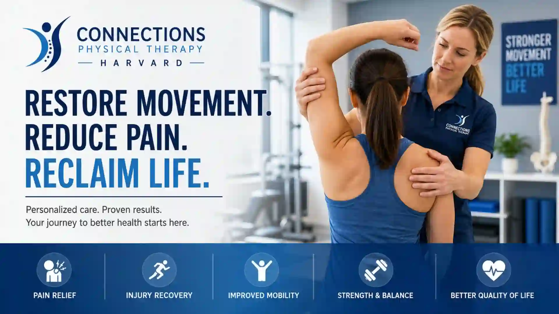 Connections Physical Therapy Harvard: Comprehensive Guide to Services, Benefits, Treatments, and Patient Care